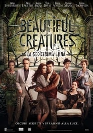 Beautiful Creatures – La sedicesima luna (2013)