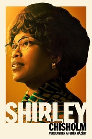 Shirley Chisholm – Versenyben a Fehér Házért (2024)