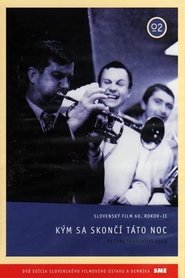 Kým sa skončí táto noc (1966)