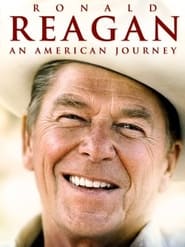 Ronald Reagan: An American Journey 2011