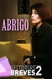 Poster Historias Breves II: Abrigo