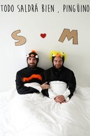 Poster Todo saldrá bien, pingüino 2016
