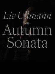 Liv Ullmann on Autumn Sonata
