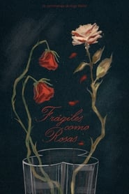 Frágiles como rosas (1970)