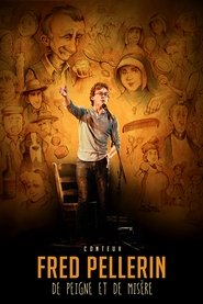 Poster Fred Pellerin : De peigne et de misère 2015