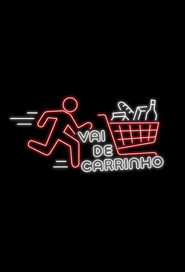 Vai de Carrinho (2022)