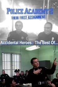 Full Cast of Accidental Heroes: The Best of...