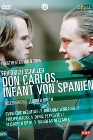 Don Carlos, Infant von Spanien) Don Carlos, Infant von Spanien (2005)