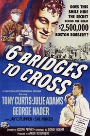 Six Bridges to Cross постер