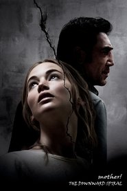 مشاهدة فيلم mother! The Downward Spiral مترجم