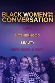 OWN Spotlight: Black Women OWN the Conversation (2019)