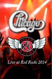 Poster Chicago & REO Speedwagon: Live at Red Rocks 2015
