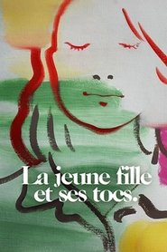 Poster La jeune fille et ses tocs