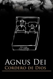 Agnus Dei: The Lamb of God 2011