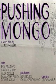 Pushing Mongo) Pushing Mongo (2020)