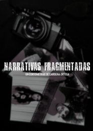 Narrativas Fragmentadas (2020) Cliver HD - Legal - ver Online & Descargar