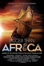 Bigger Than Africa (2018)