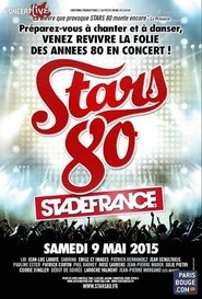 Poster Stars 80, le concert au Stade de France 2015
