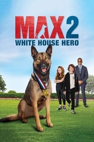 Макс 2: Герой Білого Дому постер