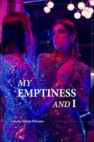 My Emptiness and I (2022)