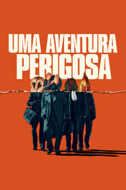 Uma Aventura Perigosa Online Dublado em HD