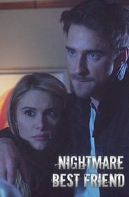 Nightmare Best Friend (2018) Nightmare Best Friend (2018)