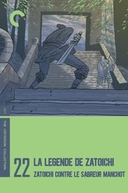 La Légende de Zatoïchi, Vol. 22 : Zatoïchi contre le Sabreur manchot streaming