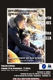 Poster Quiero morir en tus brazos 2013