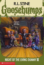 Goosebumps: Night of the Living Dummy III