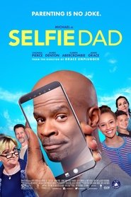 watch Selfie Dad now