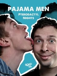 Pajama men: Pterodactyl Nights