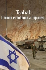 Tsahal, l’armée israélienne à l’épreuve (2025)