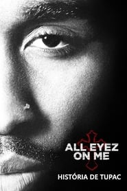 Imagem All Eyez on Me: A História de Tupac