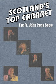 The Fr. John Irons Show