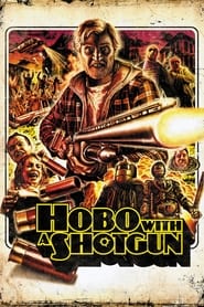 Poster Hobo with a Shotgun