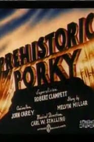 Prehistoric Porky film en streaming