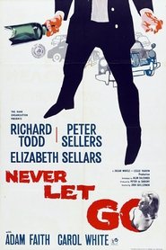 Never Let Go 1960 Never Let Go 1960