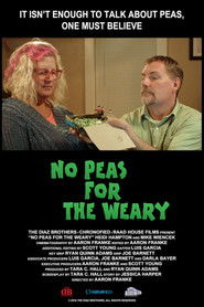 No Peas for the Weary (2016)
