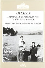 Aillados, a historia da guerra civil en Galicia (2001)