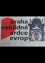 Praha – neklidné srdce Evropy