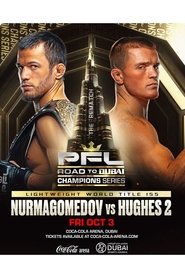PFL Champions Series 2: Nurmagomedov vs. Hughes 2
