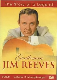 Poster Gentleman Jim Reeves: The Story of a Legend 2003