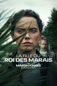 The Marsh King's Daughter Streaming HD sur CinemaOK