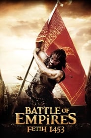 Battle of Empires - Fetih 1453 2012 film online schauen herunterladen
subs german deutsch kino