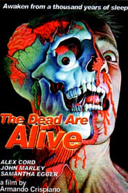 The Dead Are Alive постер