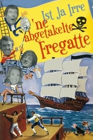 Ist ja irre – ’ne abgetakelte Fregatte