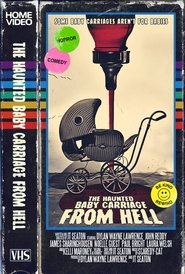 Poster The Haunted Baby Carriage From Hell