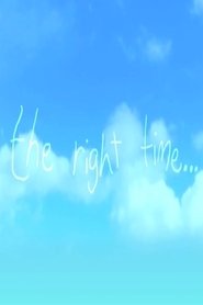 Poster The Right Time 2012