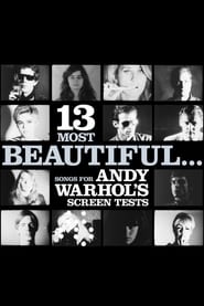 Poster 13 Most Beautiful… Songs for Andy Warhol's Screen Tests