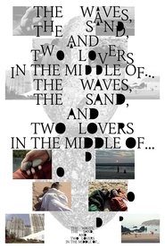 The Waves, the Sand, and Two Lovers in the Middle of постер